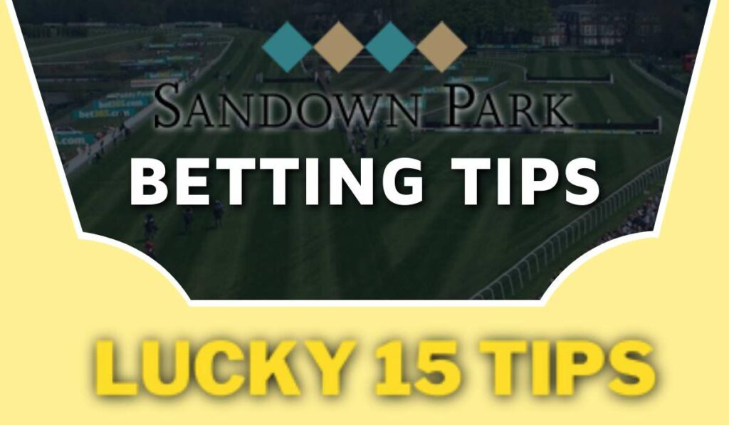 Sandown Park Betting Tips