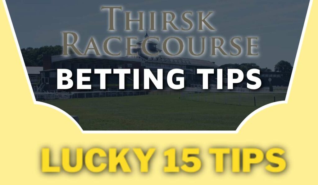 Thirsk Betting Tips